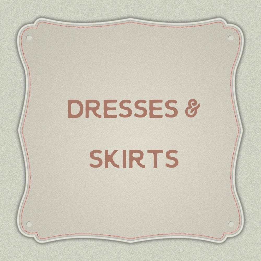 DRESSES & SKIRTS